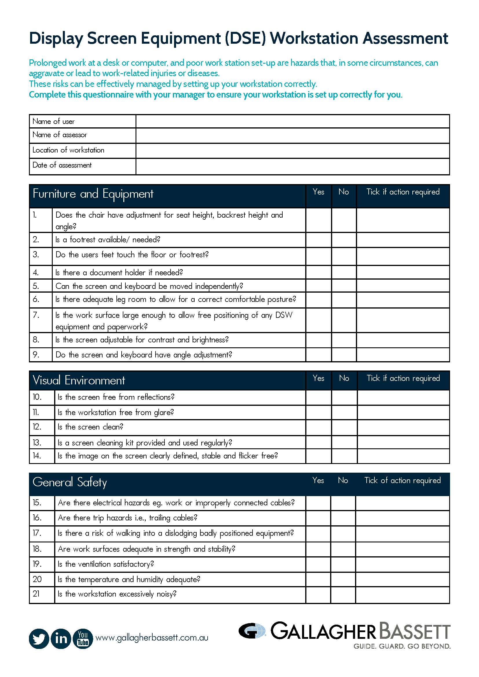 Questionnaire Ensure your workstation is set up correctly